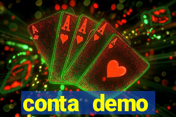 conta demo plataforma slots